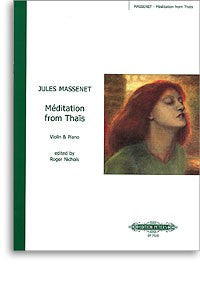 Massenet, Meditation from Thais Violin & Piano Peters edition by